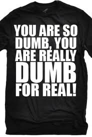 dumb-shirt.jpg