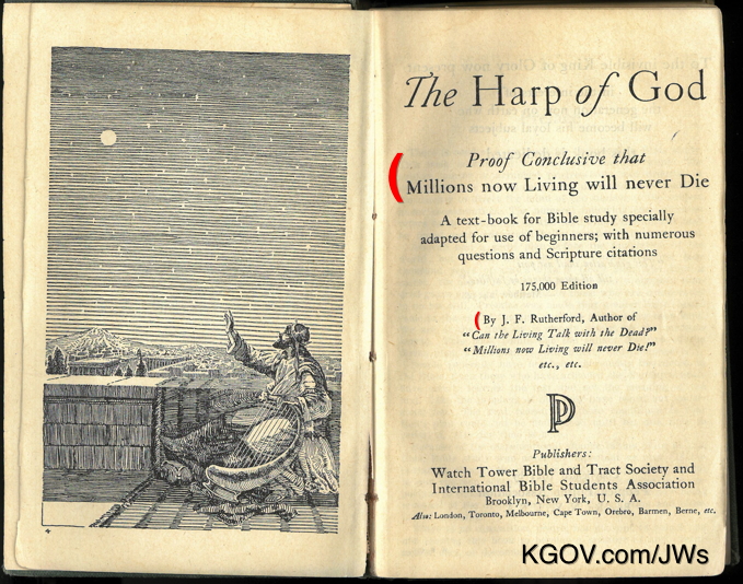 Title page of the Jehovah's Witness 1921 book: The Harp of God: Millions now living will never die.