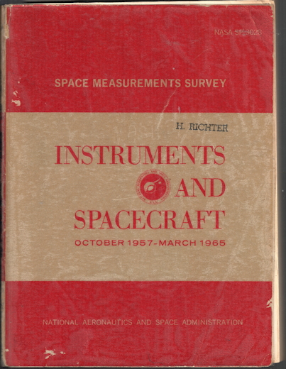 Space Measurements Survey: Instruments and Spacecraft by Henry Richter, NASA SP 3028