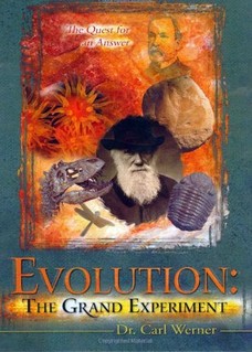 Case cover for Dr. Carl Werner's video, Evolution: The Grand Experiment